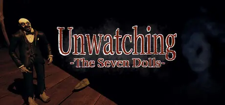Unwatching -The Seven Dolls- cover art