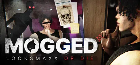 MOGGED: Looksmaxx or Die cover art