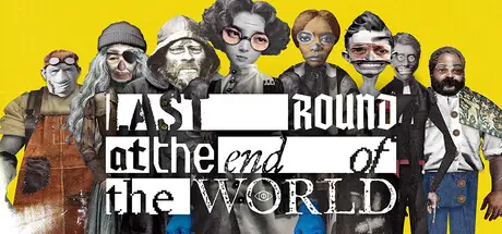 Last Round at the End of the World cover art