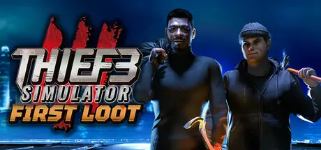Thief Simulator 3: First Loot cover art