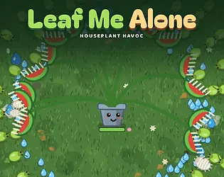 Leaf Me Alone: Houseplant Havoc (Free Demo) cover art